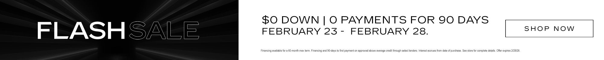 Flash Sale - $0 Down, 0 Payments for 90 days